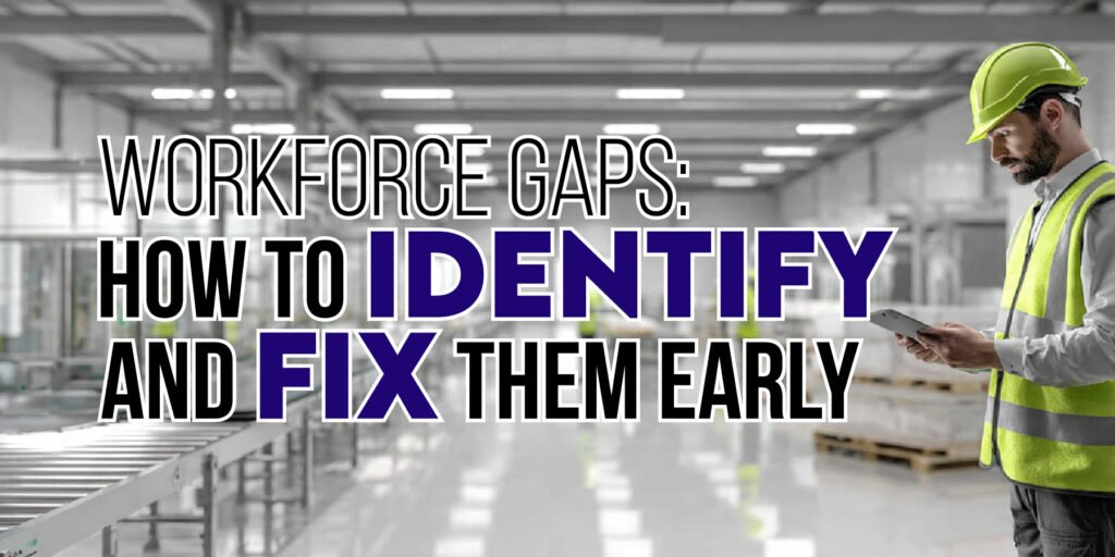 Workforce Gaps